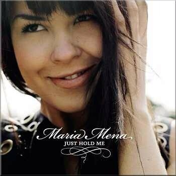 Maria Mena - Just Hold Me - (teigelkampphil)