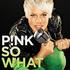 P!nk - So What - (Hoven100)