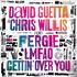 David Guetta & Chris Willis feat Fergie - Gettin' Over You - (tigerhai98)
