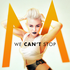 We Can't Stop - Miley Cyrus (tigerhai98)