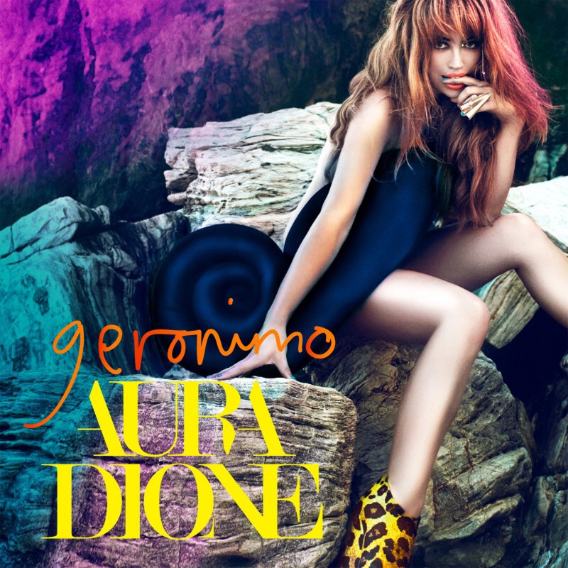 Aura Dione - Geronimo // Jahr 2010 // (Erica Greenfi13ld)