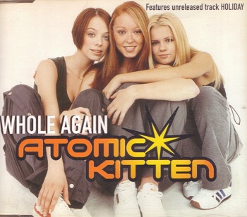 Atomic Kitten - Whole Again // Jahr 2001 // (Hoven100)