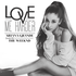 Love Me Harder - Arianna Grande (dsdssuperfan)