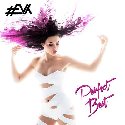 Wie findet ihr Evys neue Single "Perfect Beat"?