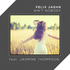 Felix Jaehn Feat. Jasmine Thompson - Ain't Nobody