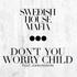 Swedish House Mafia Feat. John Martin - Don't You Worry Child
