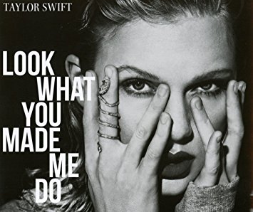 Look What You Made Me Do - Taylor Swift // toxikita