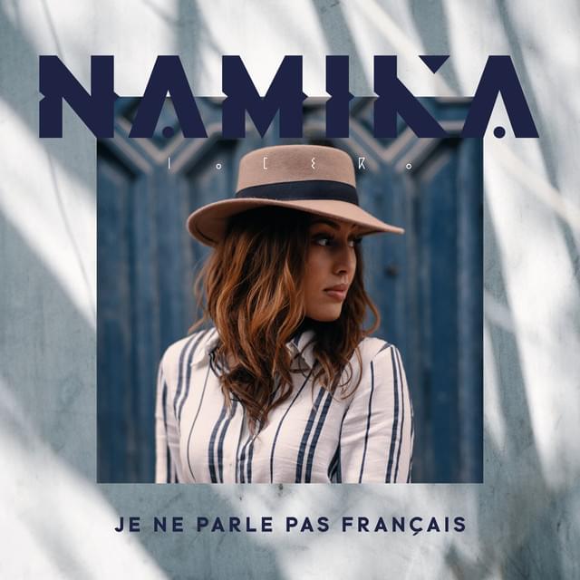 Je ne parle pas français - Namika